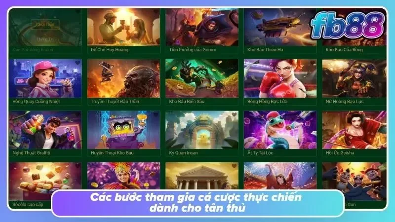Trình tự tham gia cá cược thực chiến cho người mới